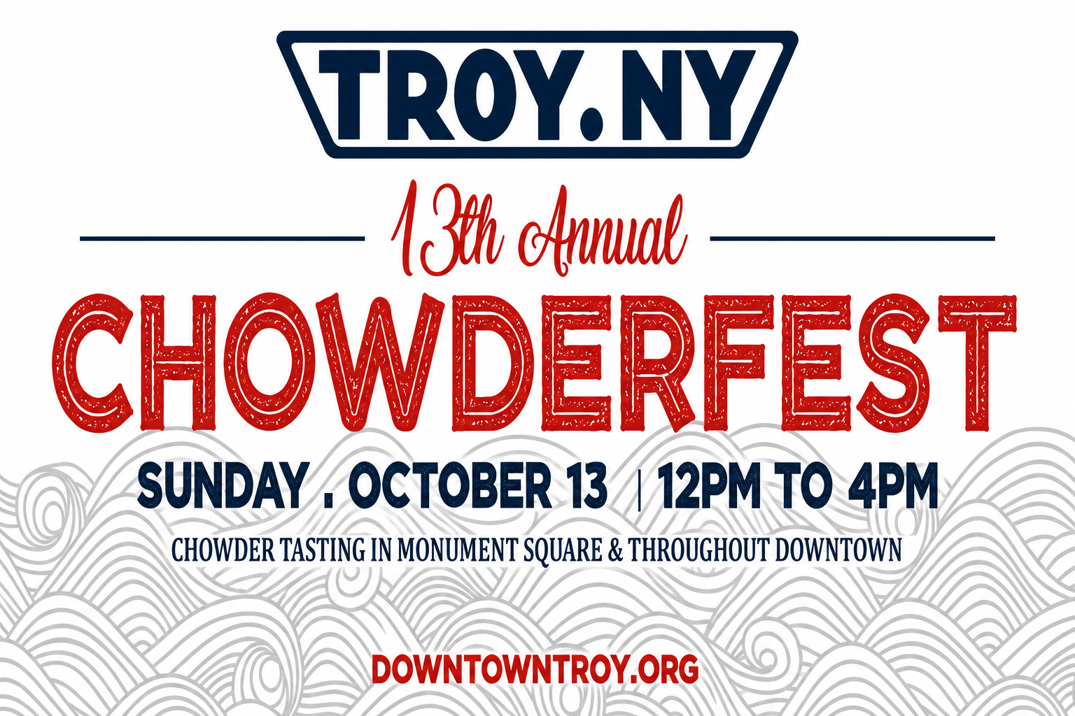 The 13th Annual Troy ChowderFest — October 13, 2019 | Uforia Entertainment & DJ Debonair